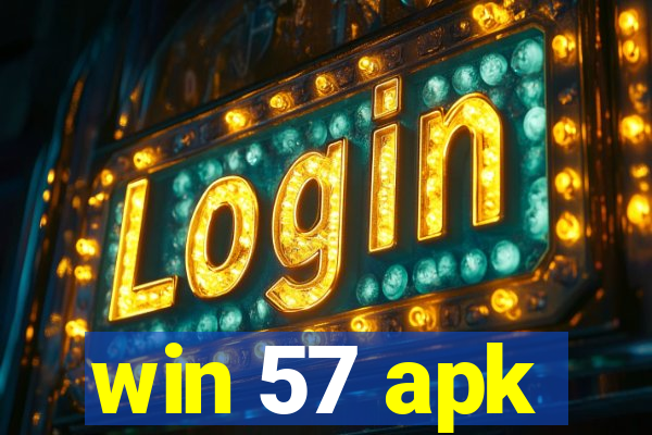 win 57 apk